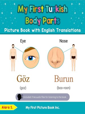 cover image of My First Turkish Body Parts Picture Book with English Translations